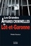 Patrick Caujolle - Les grandes affaires criminelles de Lot-et-Garonne.