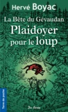 Hervé Boyac - La bête du Gévaudan - Plaidoyer pour le loup.