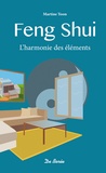 Martine Yoon - Feng Shui - L'harmonie des éléments.