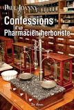 Paul Joanny - Confessions d'un pharmacien-herboriste.