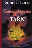 Olivier de Robert - Contes et légendes du Tarn.