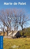 Marie de Palet - Le Secret de Miette.