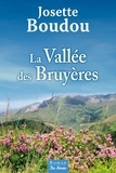 Josette Boudou - La vallée des bruyères.