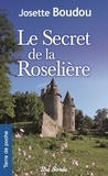 Josette Boudou - Le Secret de la Roselière.