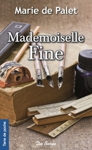 Marie de Palet - Mademoiselle Fine.