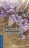 Albert Ducloz - Les jacinthes sauvages.
