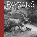 Jean-Pierre Coffe et Pierre Collombert - Paysans, nos racines.