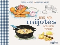 Daniel Brugès et Christiane Valat - Petits plats mijotés - Nos recettes conviviales.
