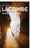 Michel Lacombe - La Caverne de vie.