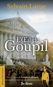 Sylvain Larue - Une enquête de Léandre Lafforgue  : L'oeil du goupil.