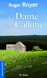 Roger Royer - La Dame de Callune.