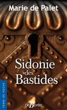 Marie de Palet - Sidonie des Bastides.
