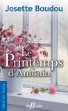 Josette Boudou - Le printemps d'Antonia.