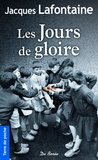 Jacques Lafontaine - Les Jours de gloire.