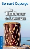 Bernard Duporge - Le Tambour de Lacanau.