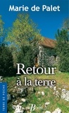 Marie de Palet - Retour à la terre.