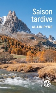 Alain Pyre - Saison tardive.