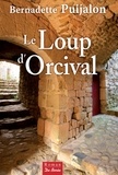 Bernadette Puijalon - Le Loup d'Orcival.