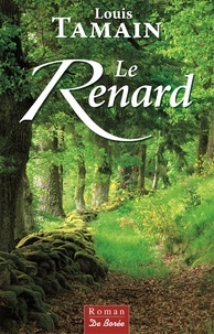 Louis Tamain - Le Renard.