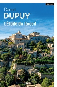 Daniel Dupuy - L'Etoile du Rocail.