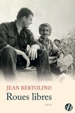 Jean Bertolino - Roues libres.