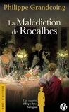 Philippe Grandcoing - Une enquête d'Hippolyte Salvignac  : La malédiction de Rocalbes.