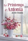 Josette Boudou - Le printemps d'Antonia.