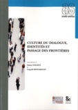 Hubert Vincent et Léopold Mfouakouet - Culture du dialogue, identités et passages des frontières.