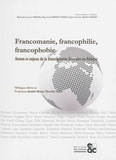 Richard Laurent Omgba et Raymond Mbassi Atéba - Francomanie, francophilie, francophobie - Atouts et enjeux de la francophonie littéraire en Afrique.