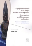 George Alao - Voyage à l'intérieur de la langue et de la culture yoruba.