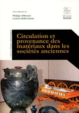 Philippe Dillmann et Ludovic Bellot-Gurlet - Circulation et provenance des matériaux dans les sociétés anciennes.