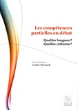 Louise Ouvrard - Les compétences partielles en débat - Quelles langues ? Quelles cultures ?.