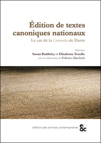 Elisabetta Tonello et Susan Baddeley - Edition de textes canoniques nationaux - Le cas de la Commedia de Dante.