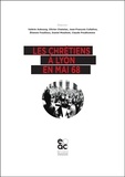 Valérie Aubourg et Olivier Chatelan - Les chrétiens à Lyon en mai 68.