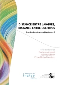 Evelyne Argaud et Joël Bellassen - Distance entre langues, distance entre cultures - Quelles incidences didactiques ?.