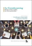 Cécile Meynard et Thomas Lebarbé - Le Crowdsourcing - Partager, enrichir et publier des sources patrimoniales.