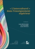 Aude Bretegnier et Vera Delorme - "L'interculturel" dans l'enseignement supérieur - Conceptions, démarches et dispositifs.