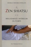 Danielle Iwahara-Chevillon - Le zen shiatsu et les mouvements intérieurs du corps.