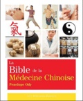 Penelope Ody - La Bible de la Médecine Chinoise.