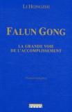 Hongzhi Li - Falun Gong - La grande voie de l'accomplissement.