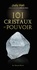 Judy Hall - 101 cristaux de pouvoir - Le livre de référence pour utiliser le pouvoir des cristaux.