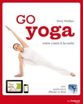 Dory Walker - Go Yoga - Votre cours à la carte.