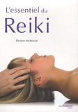 Eleanor MacKenzie - L'essentiel du Reiki - L'harmonie du corps et de l'esprit grâce à l'énergie thérapeutique du Reiki.