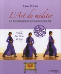Liao Yi Lin - L'art de méditer - La méditation en mouvement. 1 DVD