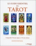 David Fontana - Le guide essentiel du Tarot.