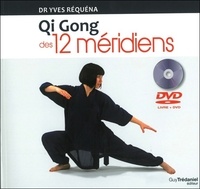 Yves Réquéna - Qi Gong des 12 méridiens. 1 DVD