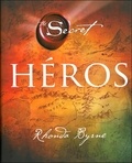 Rhonda Byrne - Héros.