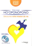 Nathalie Bodin Lamboy - Vivre avec Ho'oponopono. 1 CD audio