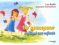 Luc Bodin - Ho'oponopono expliqué aux enfants.