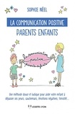 Sophie Néel - La communication positive parents enfants.